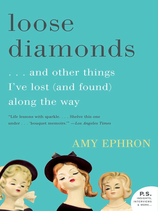 Title details for Loose Diamonds by Amy Ephron - Wait list